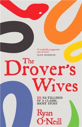The Drover's Wives：101 re-tellings of a classic short story