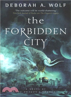 The Forbidden City (The Dragon’s Legacy Book 2)