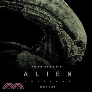 The art and making of Alien : Covenant