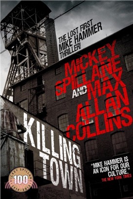 Killing town :a Mike Hammer ...