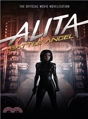 Alita: Battle Angel – The Official Movie Novelization