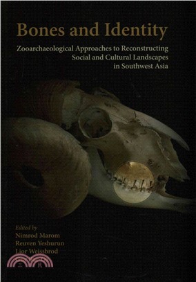 Bones and Identity ― Zooarchaeological Approaches to Reconstructing Social and Cultural Landscapes in Southwest Asia