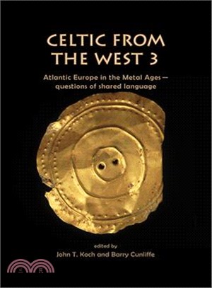 Atlantic Europe in the Metal Ages ― Questions of Shared Language