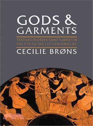 Gods and Garments ― Textiles in Greek Sanctuaries in the 7th to the 1st Centuries Bc