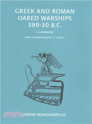 Greek and Roman Oared Warships 399-30bc