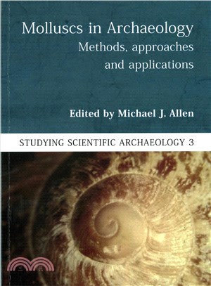 Molluscs in Archaeology ─ Methods, Approaches and Applications