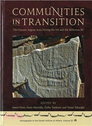 Communities in Transition ― The Circum-aegean Area During the 5th and 4th Millennia Bc