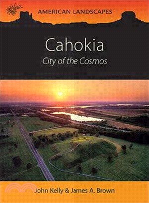 Cahokia ― City of the Cosmos