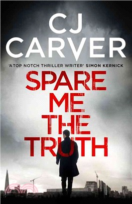 Spare Me the Truth：An explosive, high octane thriller