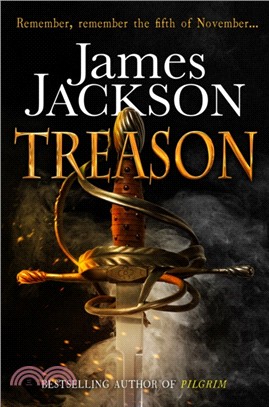 Treason：the gripping thriller for fans of BBC TV series GUNPOWDER