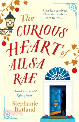 The Curious Heart of Ailsa Rae