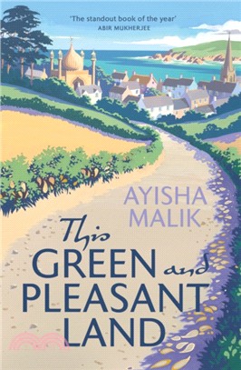 This Green and Pleasant Land：'The standout book of the year' Abir Mukherjee