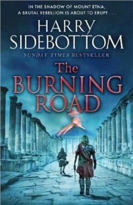 The Burning Road：The scorching new historical thriller from the Sunday Times bestseller