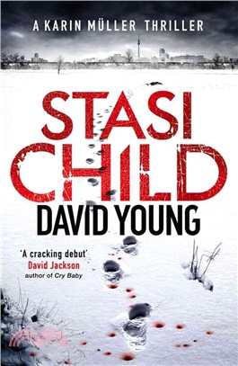 Stasi Child：A Chilling Cold War Thriller