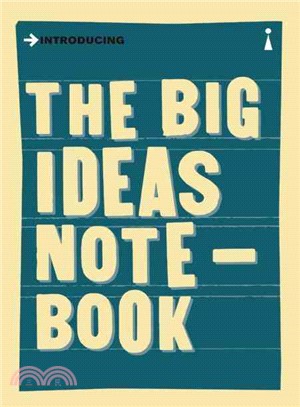 The Big Ideas Notebook ― A Graphic Guide