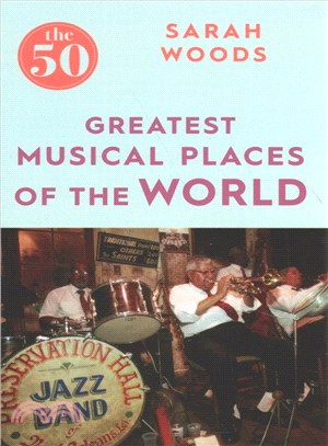 The 50 greatest musical plac...