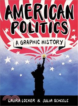 American Politics: A Graphic History