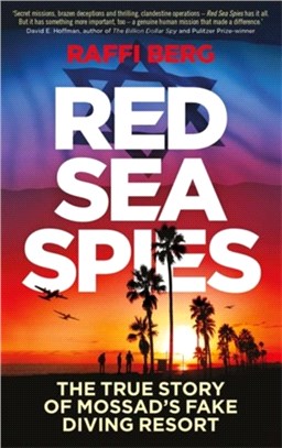 Red Sea Spies：The True Story of Mossad's Fake Diving Resort