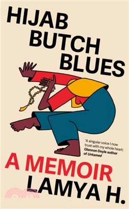 Hijab Butch Blues：A Memoir
