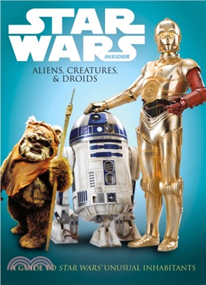 Star Wars: Aliens, Creatures, and Droids
