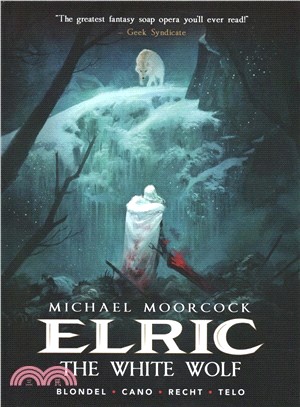 Michael Moorcock’s Elric Vol. 3: The White Wolf