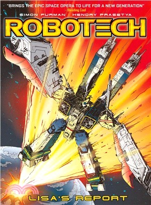 Robotech Volume 4 - Lisa's Report