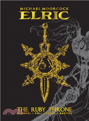 Michael Moorcock’s Elric Vol. 1: The Ruby Throne (Oversized Special Edition)