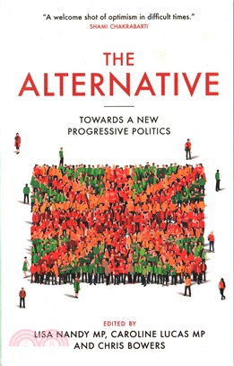 Alternative：Towards a New Progressive Politics