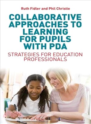 Collaborative Approaches to Learning for Pupils With Pda ― Strategies for Education Professionals