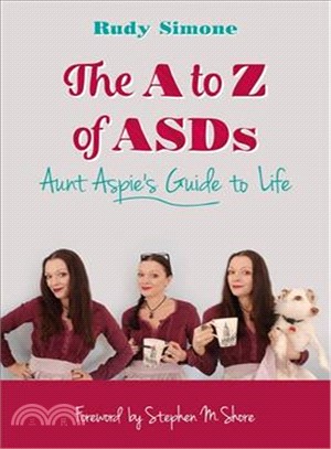 The A to Z of ASDs ─ Aunt Aspie's Guide to Life