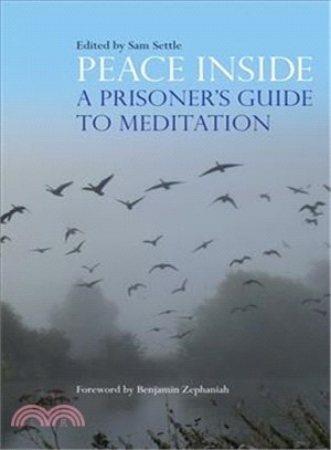 Peace Inside ─ A Prisoner's Guide to Meditation