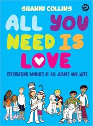 All You Need Is Love ─ Celebrating Families of All Shapes and Sizes