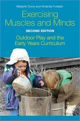 Exercising Muscles and Minds ― Outdoor Play and the Early Years Curriculum