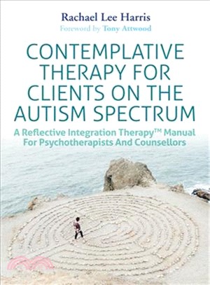 Autism and Contemplative Meditation ─ A Reflective Integration Therapy?Manual