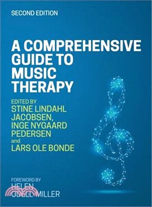 A Comprehensive Guide to Music Therapy ― Theory, Clinical Practice, Research and Training