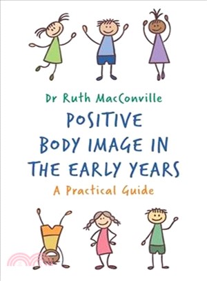 Positive Body Image in the Early Years ― A Practical Guide