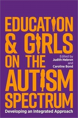 Education and Girls on the Autism Spectrum ― Developing an Integrated Approach