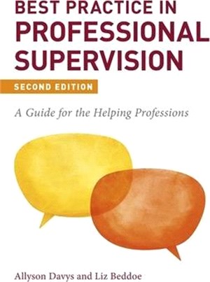 Best Practice in Professional Supervision ― A Guide for the Helping Professions