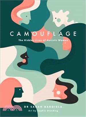 Camouflage ― The Hidden Lives of Women With Autism