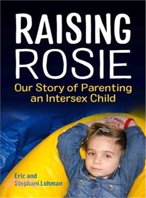 Raising Rosie ― Our Story of Parenting an Intersex Child