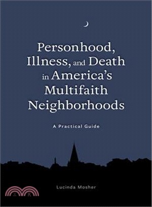 Faith in the Neighborhood ― Understanding Attitudes Towards Personhood, Illness and Death