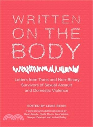 Written on the Body ― Letters from Trans and Non-binary Survivors of Sexual Assault and Domestic Violence