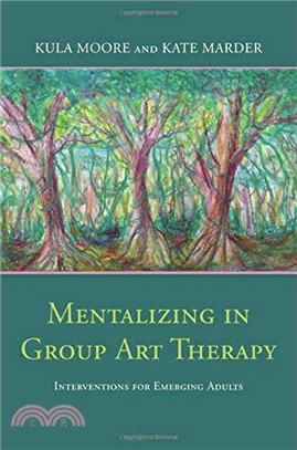 Mentalizing in Group Art Therapy ― Interventions for Emerging Adults