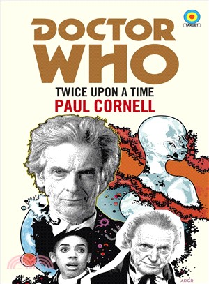 Twice upon a Time ― 12th Doctor Novelisation