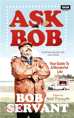 Ask Bob：Your Guide to a Wonderful Life
