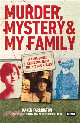 Murder, Mystery and My Family：A True-Crime Casebook from the Hit BBC Series