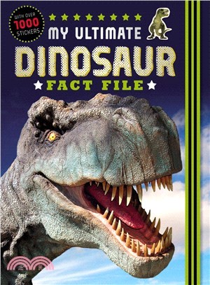 My Ultimate Dinosaur Fact File