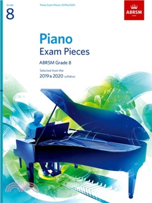 Piano Exam Pieces 2019 and 2020 - Grade 8