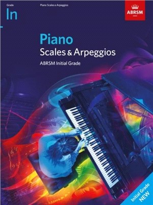 Piano Scales & Arpeggios from 2021 - Initial：Grade Initial