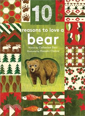 10 Reasons to Love... a Bear